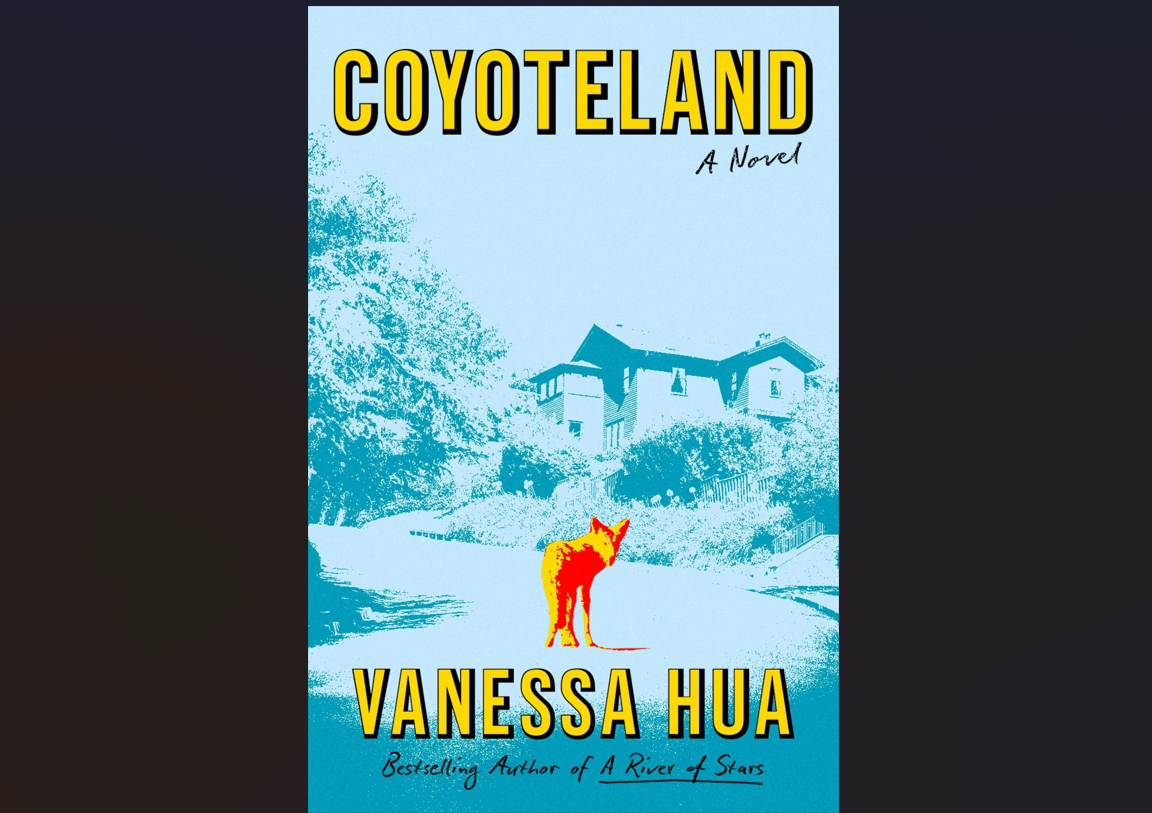 Vanessa Hua's "Coyoteland" is set in a fictionalized suburb in the East Berkeley hills. The novel explores class and race through multiple perspectives against the backdrop of California’s expanding wildfire season.