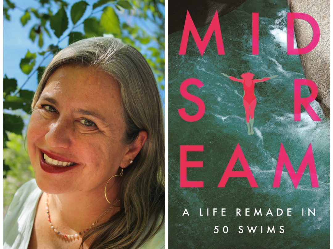 Local author Kate Washington created a challenge for herself: swim in 50 different bodies of water before she turned 50. Her new book “Midstream: A Life Remade in 50 Swims” launches Tuesday, July 7.
