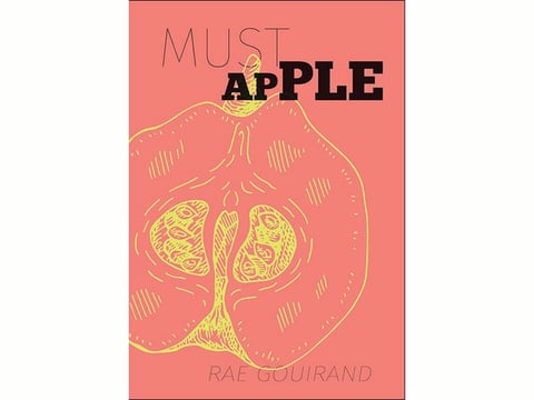Poet Rae Gouirand's collection, "Must Apple"