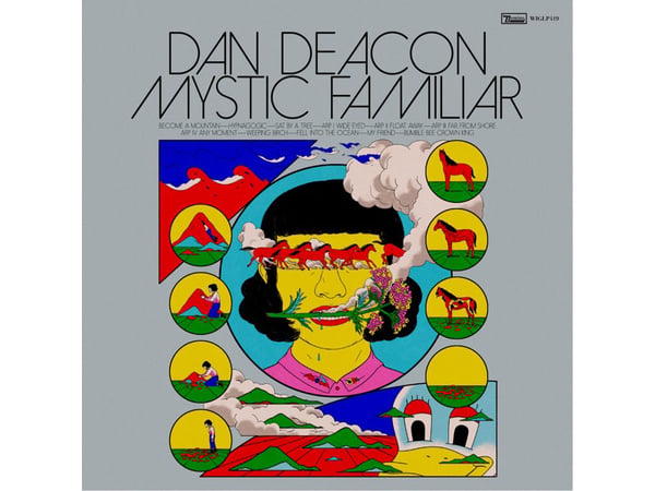 Dan Deacon's "Mystic Familiar" is one of the albums featured on today's Sound Advice.