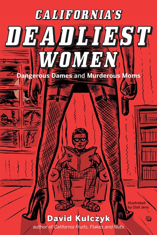 California 's Deadliest Women Front Cover